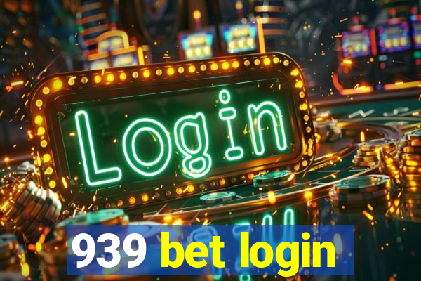 939 bet login